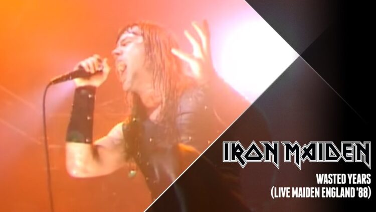 Iron Maiden – Wasted Years