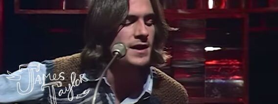 James Taylor – Something In The Way She Moves (Disco 2, 12/5/1970)