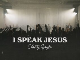 Charity Gayle – I Speak Jesus (feat. Steven Musso) [Live]
