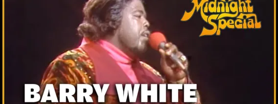 Youre the First, the Last, My Everything – Barry White | The Midnight Special