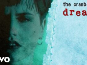 The Cranberries – Dreams (Dir: Peter Scammell) (Official Music Video)