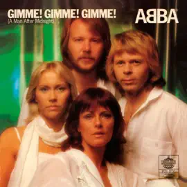 ABBA - Gimme! Gimme! Gimme ABBA - Gimme! Gimme! Gimme