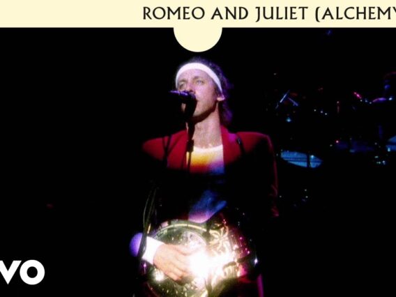 Dire Straits – Romeo & Juliet (Live At The Hammersmith Odeon, London, UK / July 1983)