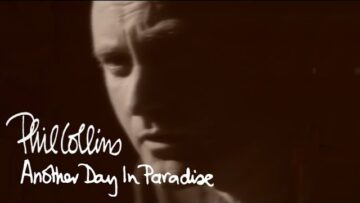 Phil Collins – Another Day In Paradise (Official Music Video)