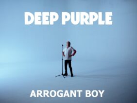DEEP PURPLE – ARROGANT BOY (Official Video)