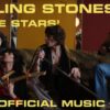 The Rolling Stones – In The Stars (Official Video)