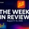 Week in Review Aug 9