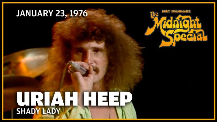 Shady Lady – Uriah Heep | The Midnight Special